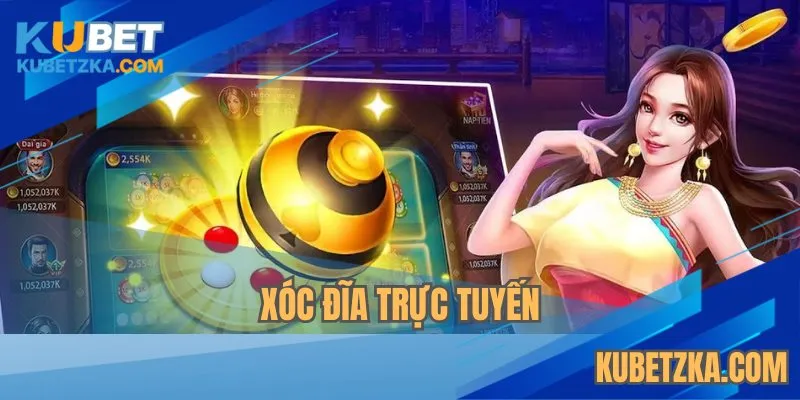 Xóc đĩa trực tuyến
